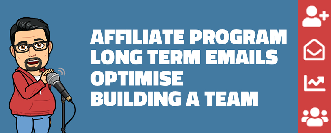 podcasts 005 affiliate program long term emails optimise building a team